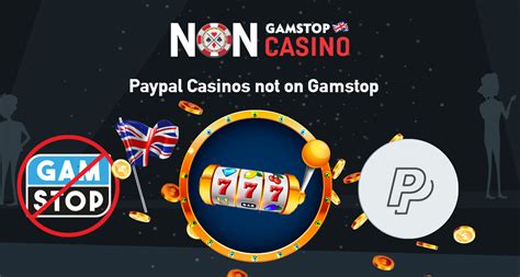 gamstop free paypal casinos - PayPal Casinos Not on GamStop » Top UK Casinos of 2024